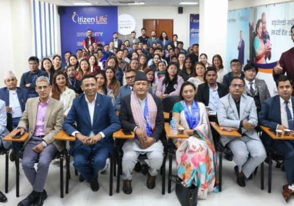 सिटिजन लाइफले गर्‍यो नवनिर्वाचित सांसद ‘सिटिजन लिडर्स’लाई सम्मान, बीमा क्षेत्र सुधारमा सहकार्यको प्रतिबद्धता